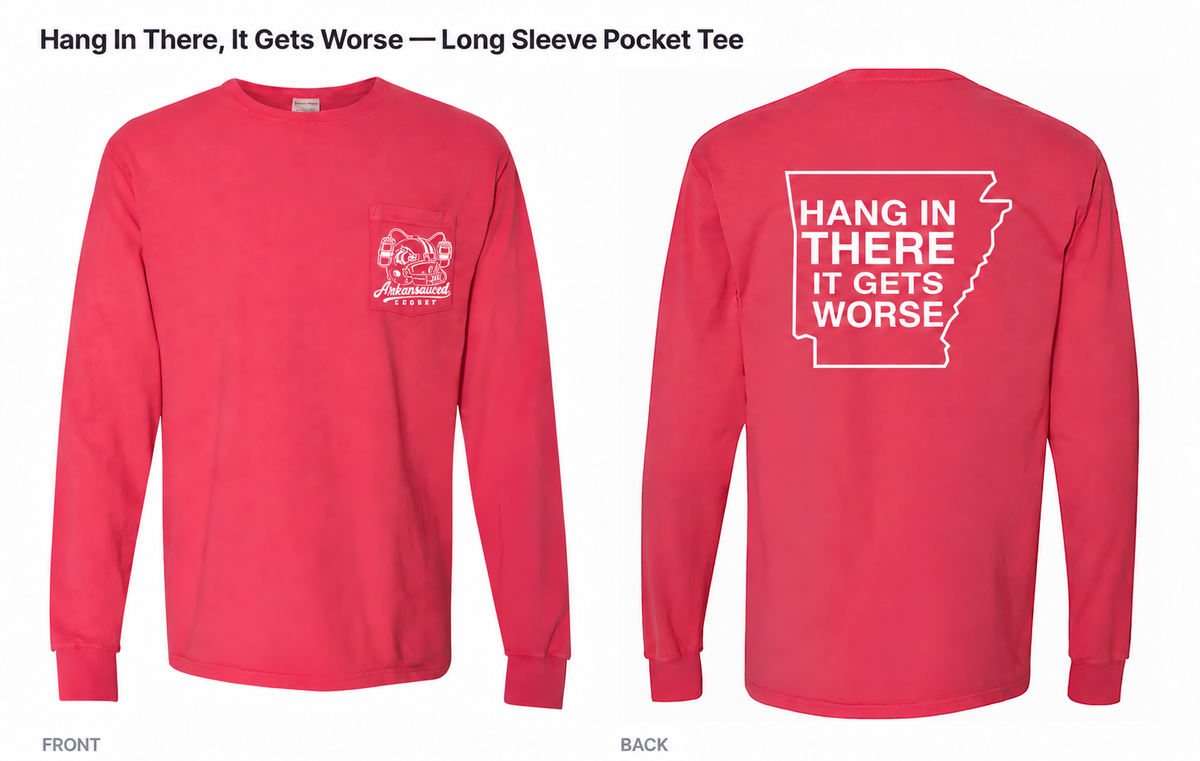 Hang In There, It Gets Worse — Long Sleeve Pocket Tee in red with hog football helmet, one beer on each side, and Arkansauced Closet pocket logo