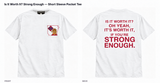 Strong Enough — Short Sleeve Pocket Tee — white — Original Pocket Logo — ARKANSAUCED CLOSET label visible only inside collar; size L sample