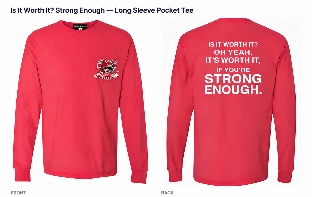 Strong Enough — Long Sleeve Pocket Tee — Red — Beer Helmet: blank cardinal red helmet, one beer can on each side, two straws to mouth — ARKANSAUCED CLOSET label visible only inside collar; size L sample