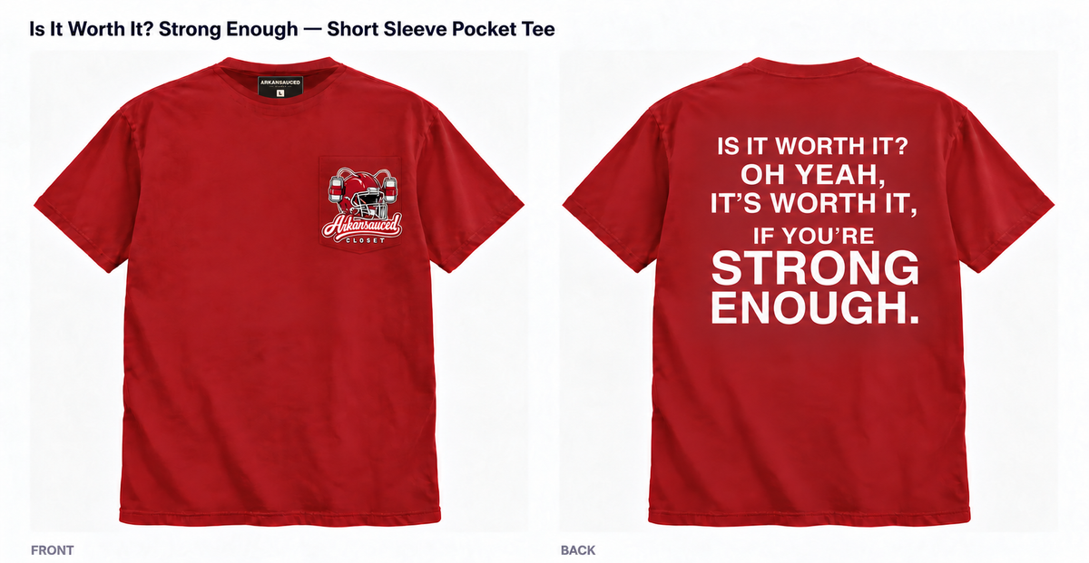 Strong Enough — Short Sleeve Pocket Tee — Red — Beer Helmet: blank cardinal red helmet, one beer can on each side, two straws to mouth — ARKANSAUCED CLOSET label visible only inside collar; size L sample